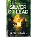 Silver or Lead: A Pallas Group Solutions Thriller - Paperback