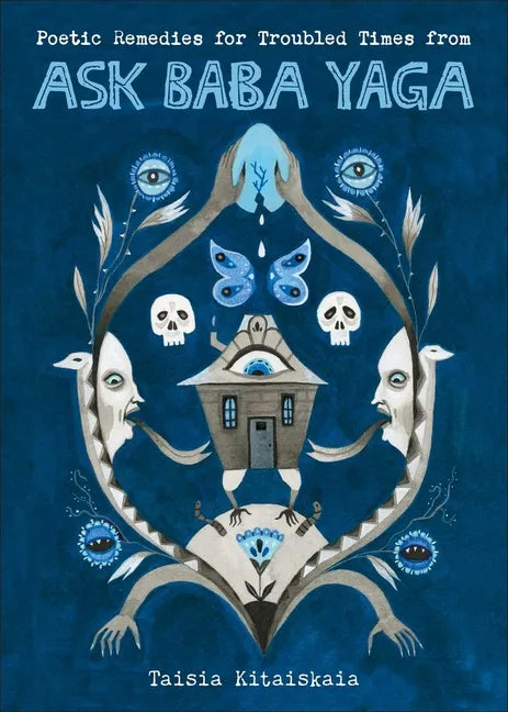 Poetic Remedies for Troubled Times: From Ask Baba Yaga - Paperback
