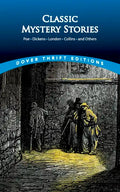 Classic Mystery Stories: Poe, Dickens, London, Collins and Others - Paperback