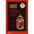 Opresión Y Resistencia: Escritos Contra El Totalitarismo 1937-1949 / Oppression and Resistance - Paperback