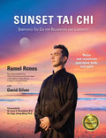 Sunset Tai Chi: Simplified Tai Chi for Relaxation and Longevity - Paperback