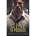 Mine To Possess - Paperback