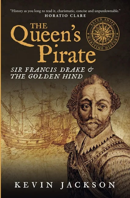The Queen's Pirate: Sir Francis Drake and the Golden Hind - Paperback