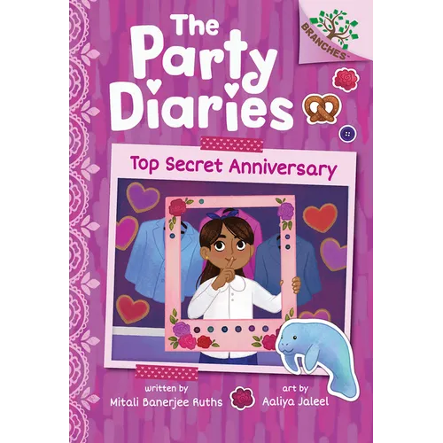 Top Secret Anniversary: A Branches Book (the Party Diaries #3) - Hardcover