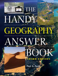 The Handy Geography Answer Book - Paperback