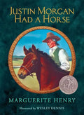 Justin Morgan Had a Horse - Hardcover