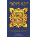 The Pochaev Icon: A Miracle in Our Times - Paperback