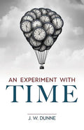 An Experiment with Time - Paperback