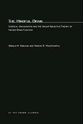 The Mindful Brain: Cortical Organization and the Group-Selective Theory of Higher Brain Function - Paperback