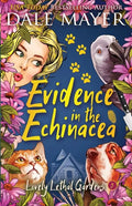 Evidence in the Echinacea - Paperback