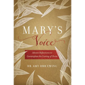 Mary's Voice: Advent Reflections to Contemplate the Coming of Christ - Hardcover