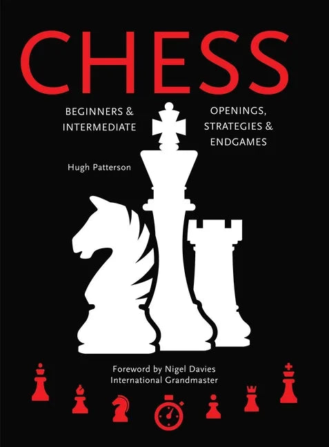 Chess: Beginners & Intermediate; Openings, Strategies & Endgames - Spiral