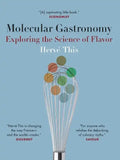 Molecular Gastronomy: Exploring the Science of Flavor - Paperback