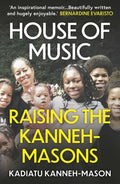 House of Music: Raising the Kanneh-Masons - Paperback