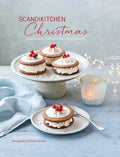 Scandikitchen Christmas: Recipes and Traditions from Scandinavia - Hardcover