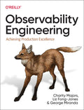 Observability Engineering: Achieving Production Excellence - Paperback