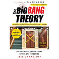 The Big Bang Theory: The Definitive, Inside Story of the Epic Hit Series - Paperback