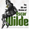 The Wit and Wisdom of Oscar Wilde - Paperback