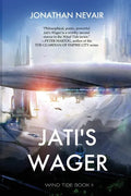 Jati's Wager (Wind Tide Book 2) - Paperback