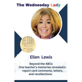 The Wednesday Lady: One teacher's memories revealed in report card comments, letters, and recollections. - Paperback