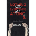 Nothing and Everything All at Once - Paperback