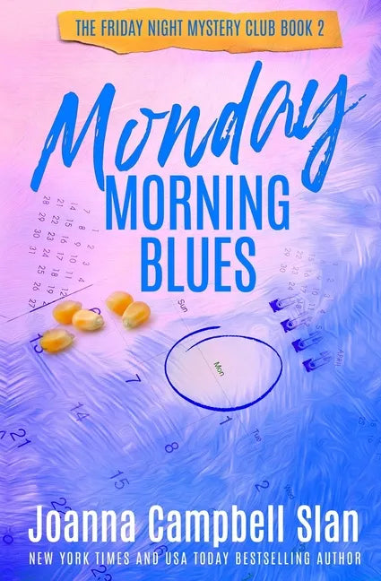 Monday Morning Blues: Book 2 in the Friday Night Mystery Club Series - Paperback