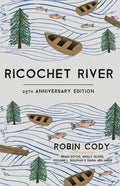 Ricochet River: 25th Anniversary Edition - Paperback