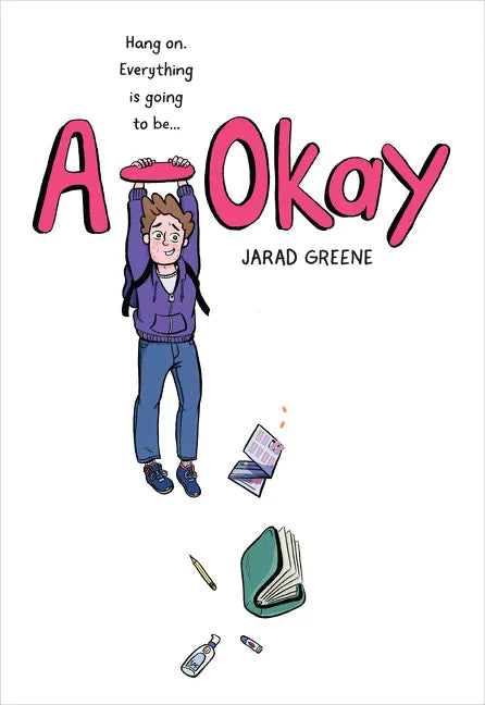 A-Okay: A Graphic Novel - Hardcover