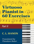 Virtuoso Pianist in 60 Exercises - Book 2: Schirmer Library of Classics Volume 1072 Piano Technique - Paperback