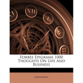 Forbes Epigrams 1000 Thoughts on Life and Business - Paperback