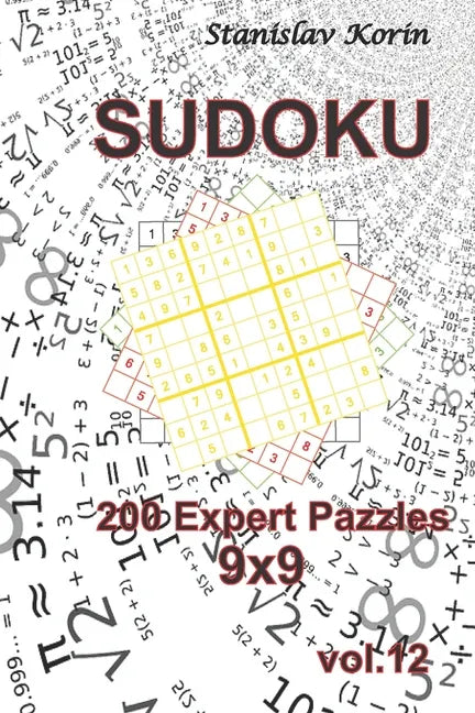 Sudoku: 200 Expert Puzzles 9x9 vol. 12 - Paperback
