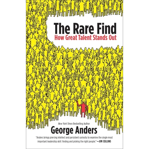 The Rare Find: The Rare Find: How Great Talent Stands Out - Paperback