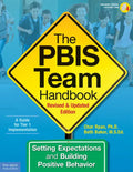 The Pbis Team Handbook: Setting Expectations and Building Positive Behavior - Paperback