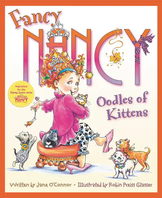 Fancy Nancy: Oodles of Kittens - Hardcover