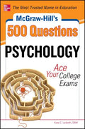 McGraw-Hill's 500 Psychology Questions: Ace Your College Exams - Paperback