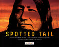 Spotted Tail - Hardcover
