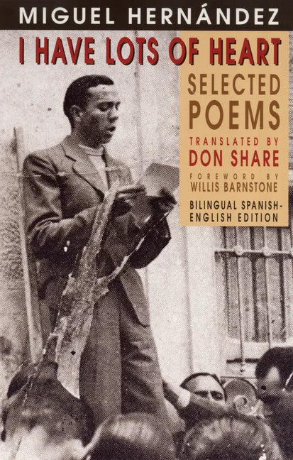 I Have Lots of Heart: Selected Poems - Paperback