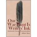 Our War Paint Is Writers' Ink: Anishinaabe Literary Transnationalism - Paperback