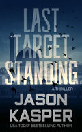Last Target Standing: A David Rivers Thriller - Paperback