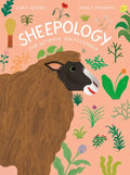 Sheepology: The Ultimate Encyclopedia - Hardcover