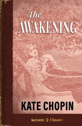 The Awakening (Annotated Keynote Classics) - Paperback