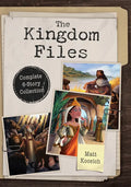The Kingdom Files: Complete 6-Story Collection - Paperback
