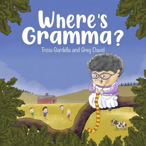 Where's Gramma: A special day with a very active and loving grandma - Paperback