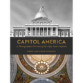 Capitol America: A Photographic Portrait of the Fifty State Capitols - Hardcover