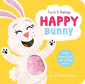 Happy Bunny: Touch and Feelings - Board Book
