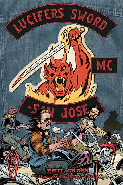 Lucifer's Sword MC: Life and Death in an Outlaw Motorcycle Club - Paperback