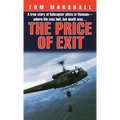 Price of Exit: A True Story of Helicopter Pilots in Vietnam - Paperback