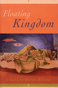 Floating Kingdom - Hardcover