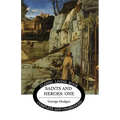 Saints and Heroes Vol 1 - Paperback