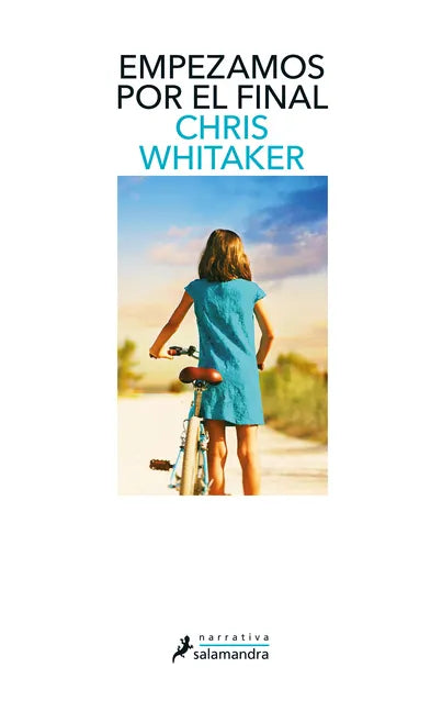 Empezamos Por El Final / We Begin at the End - Paperback